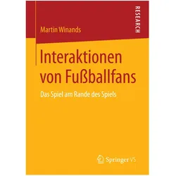 Interaktionen von Fussballfans, Fachbücher von Martin Winands