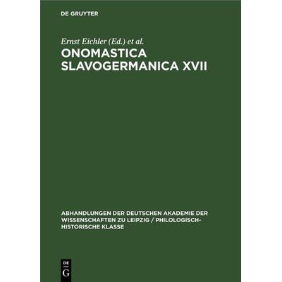 Onomastica Slavogermanica XVII, Gebundene Ausgabe von , De Gruyter, 978-3-11-253269-0