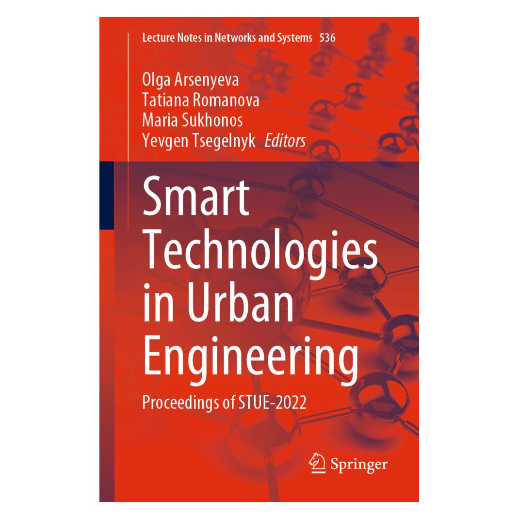 Springer Smart Technologies in Urban Engineering (Englisch, Softcover, Arsenyeva Olga, Romanova Tatiana, Sukhonos Maria, Tsegelnyk Yevgen) (56895091)