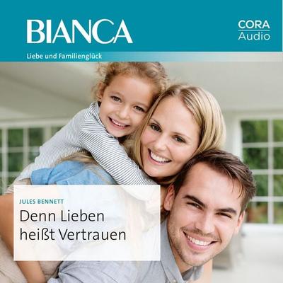 Denn Lieben heißt Vertrauen - Jules Bennett, Audio, 9783963694158