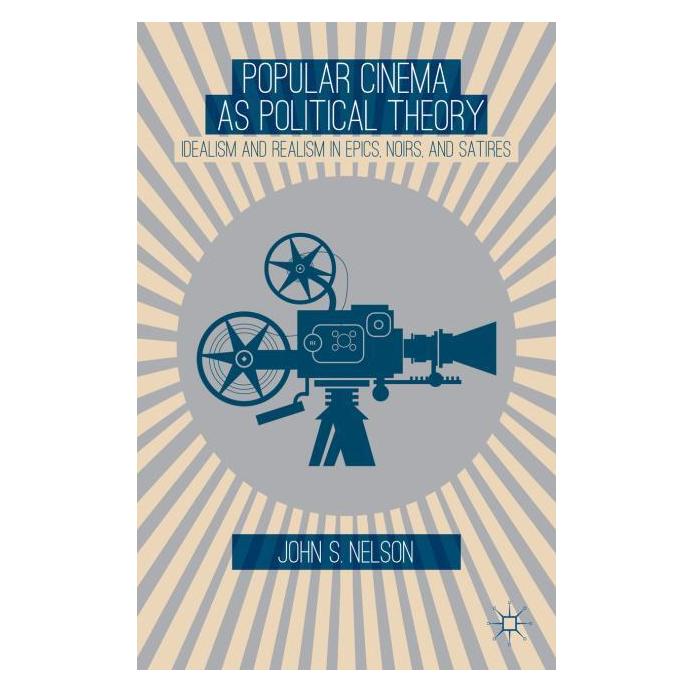 Palgrave Macmillan Nelson:Popular Cinema as Political Theo (Englisch, Hardcover, J. Nelson) (63314983)