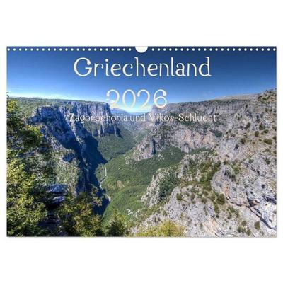 Griechenland 2026 - Zagorochoria und Vikos-Schlucht (Wandkalender 2026 DIN A3 quer), CALVENDO Monatskalender