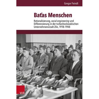 Baťas Menschen, Gebundene Ausgabe von Gregor Feindt, Vandenhoeck + Ruprecht, 978-3-525-37109-1