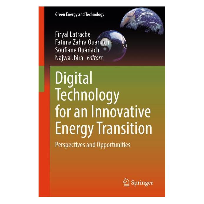 Springer Digital Technology for an Innovative Energy Transition (Englisch, Hardcover, Fatima Zahra Ouariach, Firyal LATRACHE, Najwa Jbira, Soufiane Ouariach) (57305490)