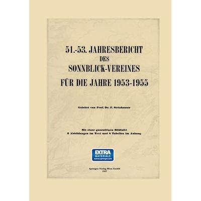 51.–53. Jahresbericht des Sonnblick-Vereines für die Jahre 1953–1955, Taschenbuch von , Springer Wien, 978-3-211-80442-1