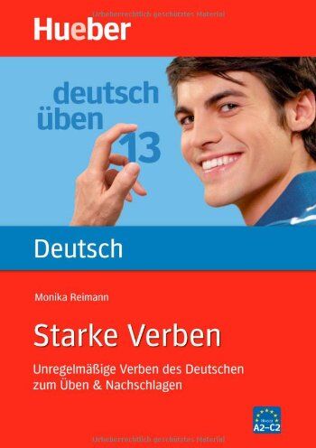 Monika Reimann - Starke Verben: Unregelmäßige Verben des Deutschen zum Üben & Nachschlagen - Preis vom 11.10.2026 03:10:56 h