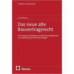 Das neue alte Bauvertragsrecht, Fachbücher von Levin Maurer