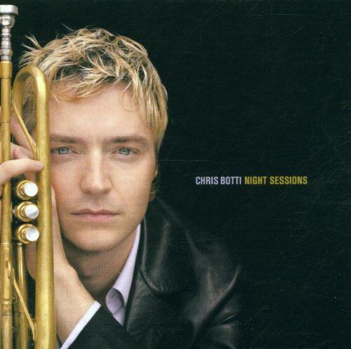 Chris Botti - Night Sessions - Preis vom 01.10.2026 08:16:52 h