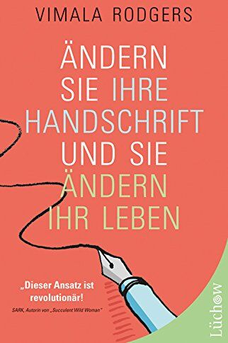 Vimala Rodgers - Ändern Sie Ihre Handschrift und Sie ändern Ihr Leben - Preis vom 17.10.2026 19:25:27 h