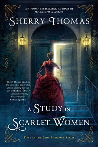 Sherry Thomas - A Study In Scarlet Women (The Lady Sherlock Series, Band 1) - Preis vom 04.10.2026 03:51:26 h