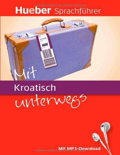 Juliane Forßmann - Mit Kroatisch unterwegs: Buch mit MP3-Download - Preis vom 09.10.2026 07:28:09 h