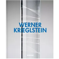 Werner Krieglstein. Konkrete Skulptur und Zeichnung, Fachbücher von Christoph Otterbeck, Angela Weber, Hans-Peter Riese