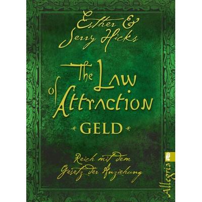 The Law of Attraction - Geld, Taschenbuch von Esther Hicks,Jerry Hicks, Allegria Taschenbuch, 978-3-548-74513-8