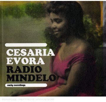 Cesaria Evora - Radio Mindelo - Preis vom 06.10.2026 07:26:00 h