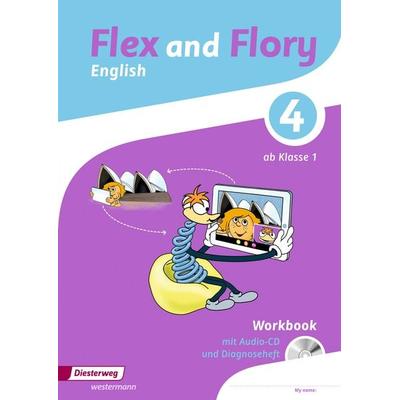 Flex and Flory 1-4. Workbook 4 mit Schüler-Audio-CD und Diagnoseheft, Geheftet von Chris Carter,Ute Schimmler,Katja Gerbig,Barbara Hardt,Mareike
