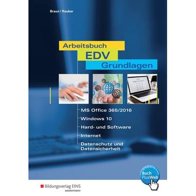 Arbeitsbuch EDV-Grundlagen - Windows 10 und MS-Office 2016, Taschenbuch von Frank Braun,Christoph Rauber, Westermann Berufliche Bildung,