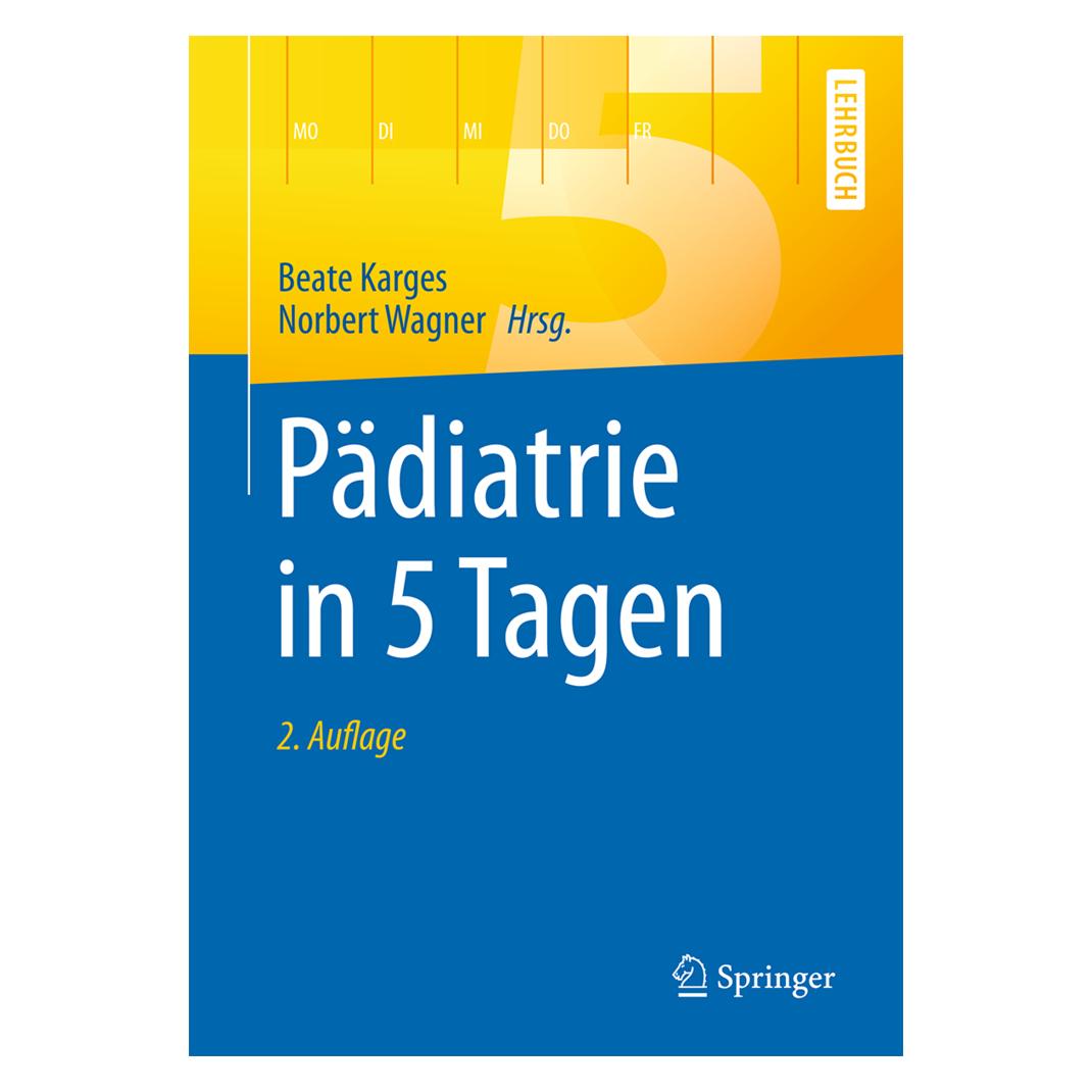 Springer Pädiatrie in 5 Tagen (Deutsch, Softcover, Beate Karges, Norbert Wagner) (7434843)