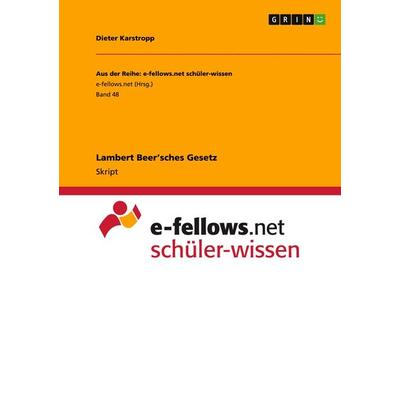 Lambert Beer'sches Gesetz, Taschenbuch von Dieter Karstropp, GRIN, 978-3-656-85155-4