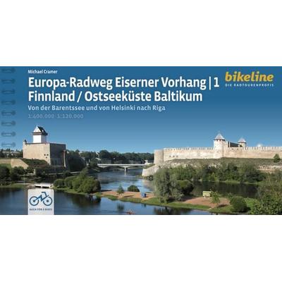 Europa-Radweg Eiserner Vorhang / Europa-Radweg Eiserner Vorhang 1 Finnland / Ostseeküste Baltikum, Gebundene Ausgabe von , Esterbauer,