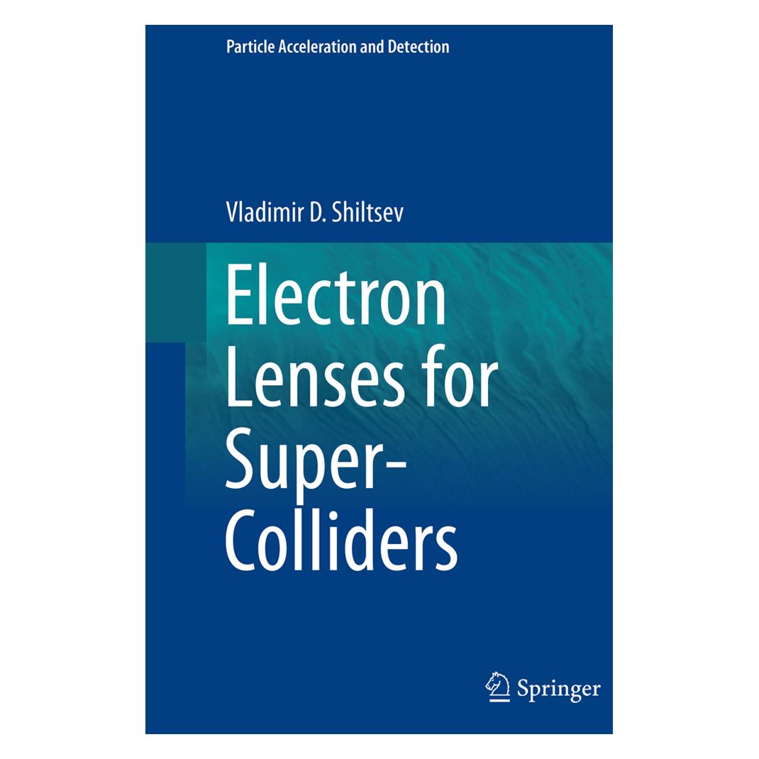 Springer Electron Lenses for Super-Colliders (Englisch, Softcover, Vladimir D Shiltsev, Vladimir D. Shiltsev) (55952024)