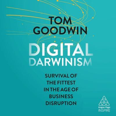 Digital Darwinism - Tom Goodwin, Audio, 9780749497118
