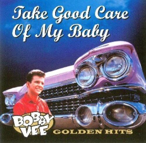 Bobby Vee - Take Good Care of My Baby-Go - Preis vom 09.10.2026 07:28:09 h