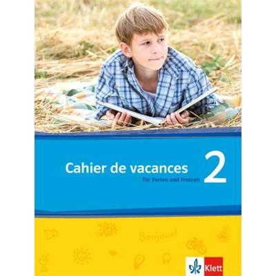 Découvertes Série jaune und bleue 2. Cahier de vacances, Geheftet von , Klett Schulbuchverlag, 978-3-12-622247-1