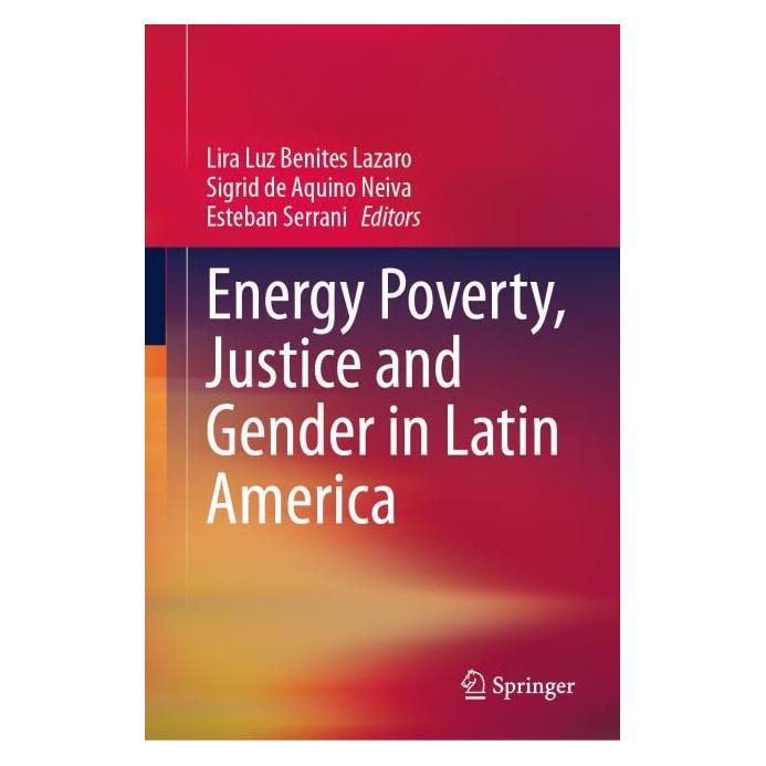 Springer Energy Poverty, Justice and Gender in Latin America (Englisch, Hardcover, Esteban Serrani, Lira Luz Benites Lazaro, Sigrid de Aquino Neiva) (53602763)