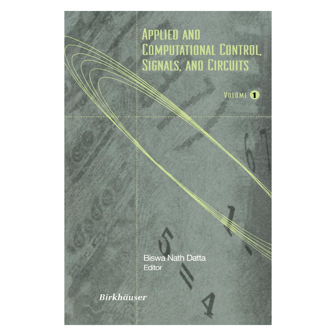 Springer Applied and Computational Control, Signals, and Circuits (Englisch, Softcover, Biswa N. Datta) (55519809)