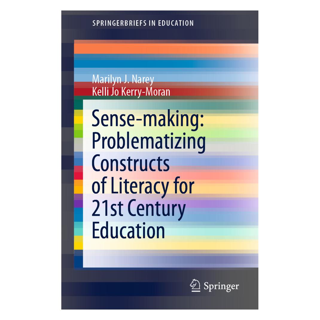 Springer Sense-making: Problematizing Constructs of Literacy for 21st Century Education (Englisch, Softcover, Kelli Jo Kerry-Moran, Marilyn J. Narey) (56174301)