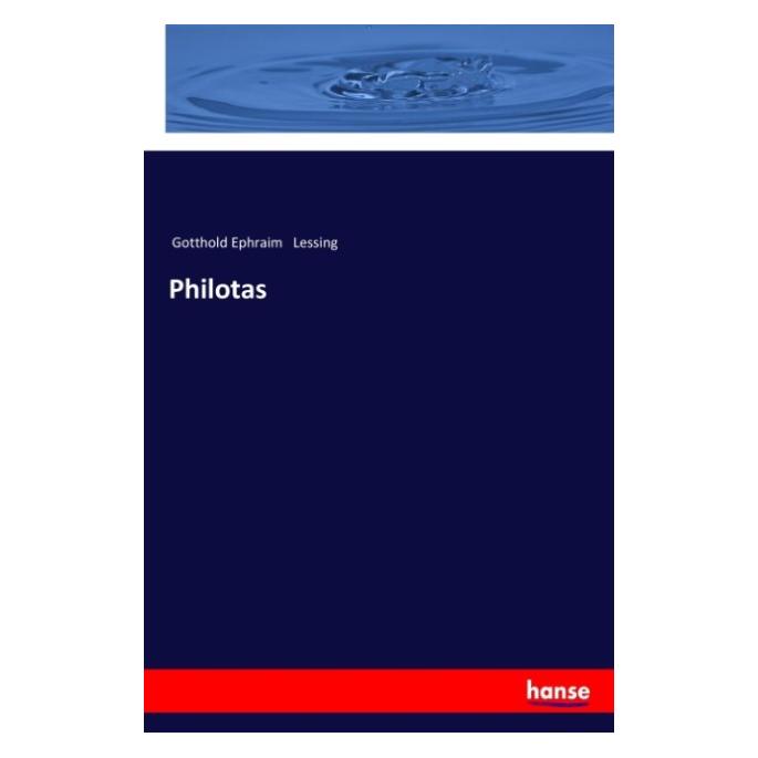 Hansebooks Philotas (Deutsch, Softcover, Gotthold Ephraim Lessing) (55958286)