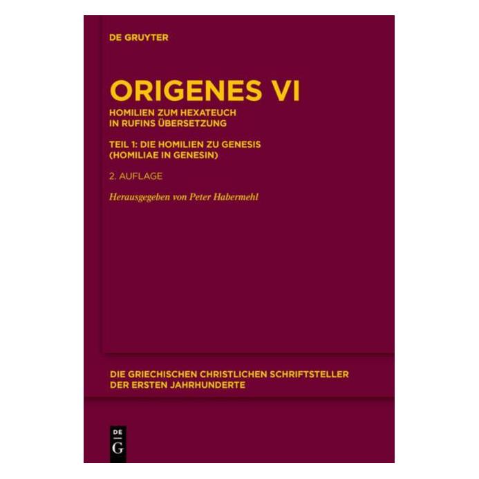 De Gruyter Origenes:Homilien zum Hexateuch in Rufi (Deutsch, Hardcover, Origenes) (67762793)