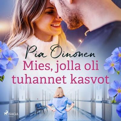 Mies, jolla oli tuhannet kasvot - Pia Oinonen, Audio, 9788727117317