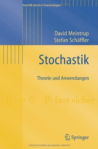 David Meintrup - Stochastik: Theorie und Anwendungen (Statistik und ihre Anwendungen) (German Edition) - Preis vom 09.10.2026 07:28:09 h