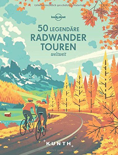 50 legendäre Radwandertouren weltweit - Preis vom 04.10.2026 03:51:26 h