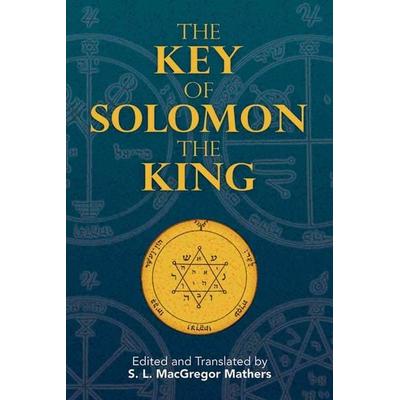 The Key of Solomon the King, Taschenbuch von S. L. Macgregor Mathers, Dover Publications, 978-0-486-46881-5