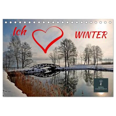Ich liebe Winter (Tischkalender 2027 DIN A5 quer), CALVENDO Monatskalender