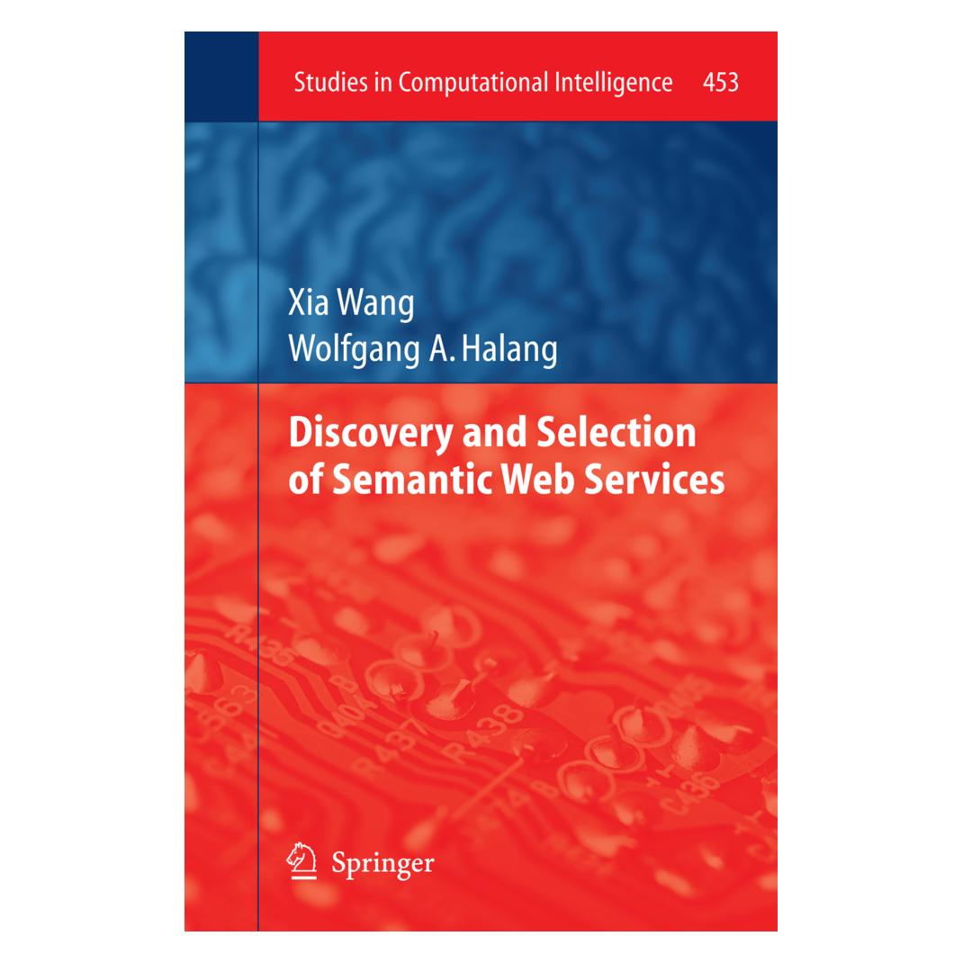 Springer Discovery and Selection of Semantic Web Services (Englisch, Softcover, Xia Wang) (55569923)