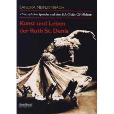 Kunst und Leben der Ruth St. Denis -