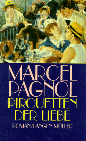 Marcel Pagnol - Pirouetten der Liebe - Preis vom 09.10.2026 07:28:09 h