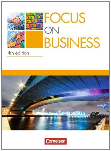 Shaunessy Ashdown - Focus on Business - 4th Edition: B1-B2 - Schülerbuch - Preis vom 30.09.2026 09:01:18 h