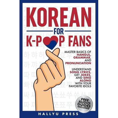 Korean for K-Pop Fans, Taschenbuch von Hallyu Press, Hallyu Press