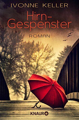 Ivonne Keller - Hirngespenster: Roman - Preis vom 02.10.2026 23:42:20 h