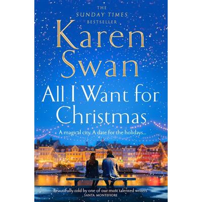 All I Want for Christmas, Taschenbuch von Karen Swan, Pan Macmillan