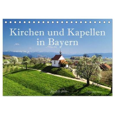 Kirchen und Kapellen in Bayern (Tischkalender 2027 DIN A5 quer), CALVENDO Monatskalender