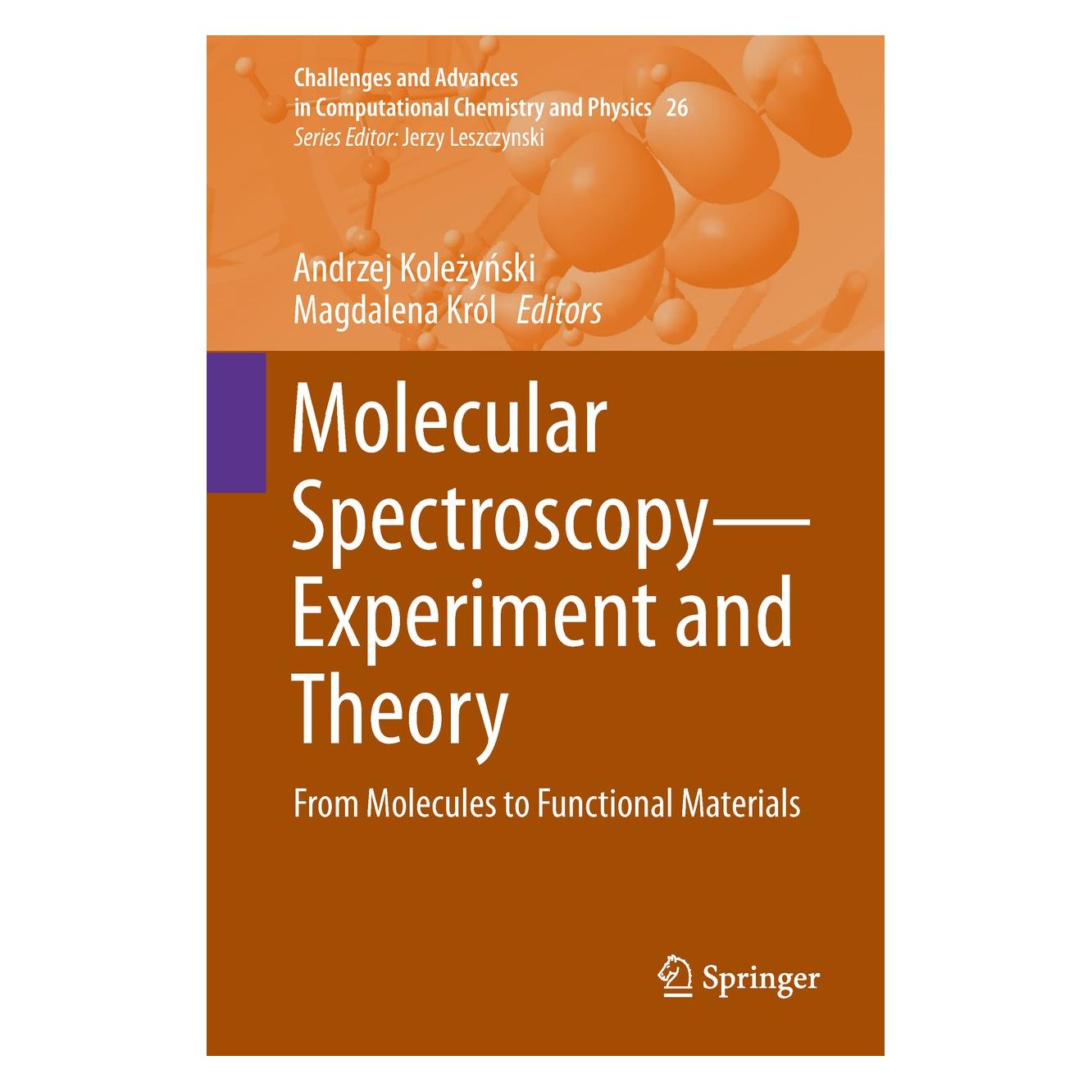 Springer Molecular Spectroscopy-Experiment and Theory (9783030013547)