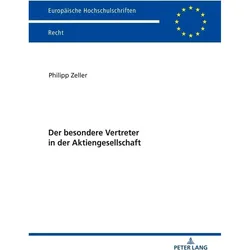 Der besondere Vertreter in der Aktiengesellschaft, Fachbücher von Philipp Zeller