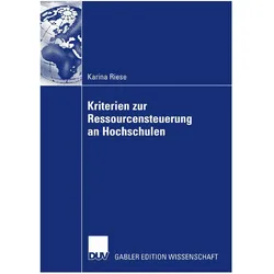 Kriterien zur Ressourcensteuerung an Hochschulen, Fachbücher von Karina Riese
