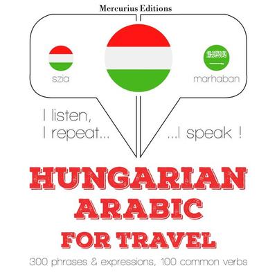 Magyar - arab: utazáshoz - JM Gardner, Audio, 9782821149021