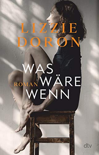 Lizzie Doron - Was wäre wenn: Roman - Preis vom 13.10.2026 19:28:25 h